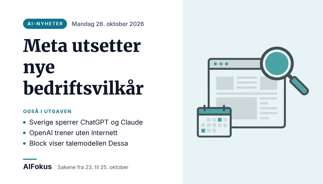 Nettside under et forstørrelsesglass og en kalender, ved siden av overskriften «Meta utsetter nye bedriftsvilkår»